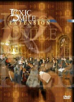 Toxic Smile : Toxic Smile in Classic Extension Toxic Smile : Toxic Smile in Classic Extension